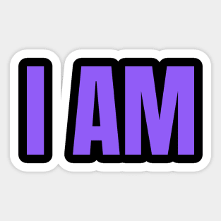 I AM Sticker